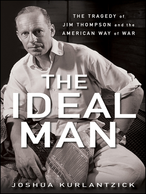 Title details for The Ideal Man by Joshua Kurlantzick - Available